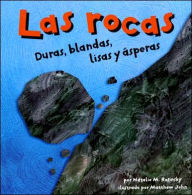 Title: Las rocas: Duras, blandas, lisas y ásperas, Author: Natalie M. Rosinsky