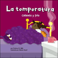 Title: La temperatura: Caliente y frío, Author: Darlene R. Stille