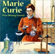 Marie Curie: Prize-Winning Scientist