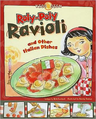 Roly-Poly Ravioli: and Other Italian Dishes