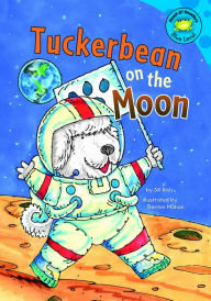 Title: Tuckerbean on the Moon, Author: Jill Kalz