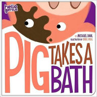 Title: Pig Takes a Bath, Author: Michael Dahl