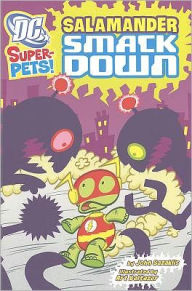 Title: Salamander Smackdown (DC Super-Pets Series), Author: John Sazaklis