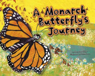 Title: A Monarch Butterfly's Journey, Author: Suzanne Slade