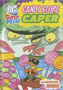 Candy Store Caper (DC Super-Pets Series)