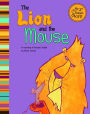 The Lion and the Mouse: A Retelling of Aesop's Fable