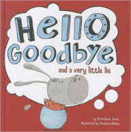 Hello, Goodbye, and a Very Little Lie (Little Boost Series)