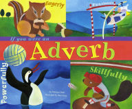 If You Were an Adverb
