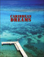 Caribbean Dreams