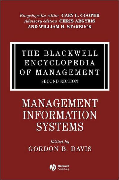 The Blackwell Encyclopedia of Management, Management Information Systems / Edition 2