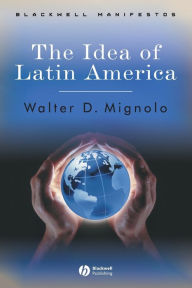 The Idea of Latin America / Edition 1