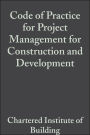 Code of Practice for Project Management for Construction and Development