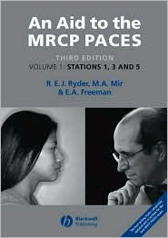 An Aid to the MRCP PACES: Stations 1, 3 and 5 / Edition 3