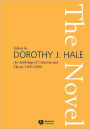 The Novel: An Anthology of Criticism and Theory 1900-2000 / Edition 1