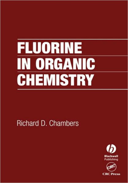 Fluorine in Organic Chemistry / Edition 2