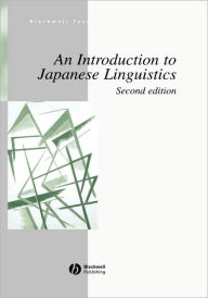 An Introduction to Japanese Linguistics / Edition 2