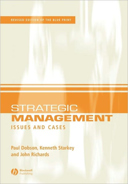 Strategic Management: Issues and Cases / Edition 2
