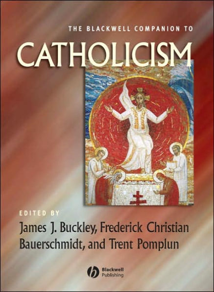 The Blackwell Companion to Catholicism / Edition 1