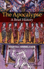 The Apocalypse: A Brief History / Edition 1