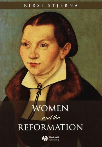 Women and the Reformation / Edition 1