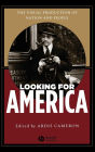 Looking for America: The Visual Production of Nation and People / Edition 1