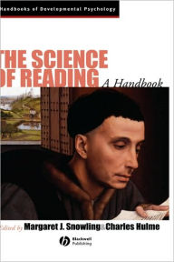 The Science of Reading: A Handbook / Edition 1