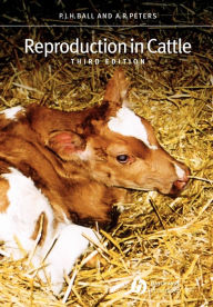 Title: Reproduction in Cattle / Edition 3, Author: Peter J. H. Ball