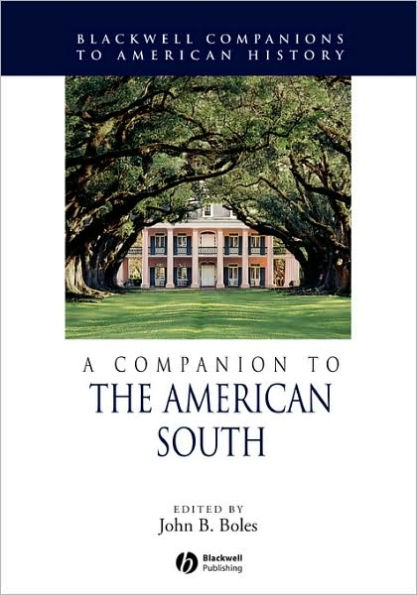 A Companion to the American South / Edition 1