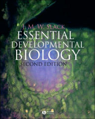 Essential Developmental Biology: Second Edition / Edition 2