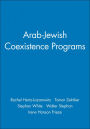 Improving Arab-Jewish Relations in Israel: Theory and Practice in Coexistence