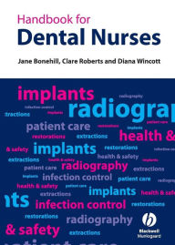 Title: Handbook for Dental Nurses / Edition 1, Author: Jane Bonehill