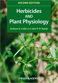 Herbicides and Plant Physiology / Edition 2