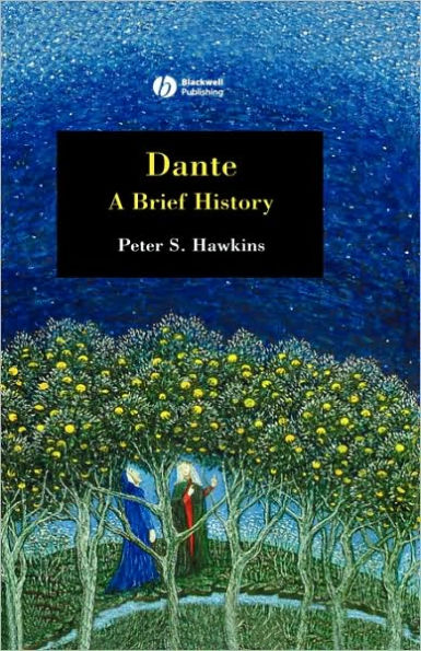 Dante: A Brief History / Edition 1