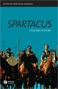 Title: Spartacus: Film and History / Edition 1, Author: Martin M. Winkler