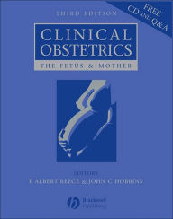Clinical Obstetrics: The Fetus and Mother / Edition 3