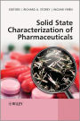Solid State Characterization of Pharmaceuticals / Edition 1