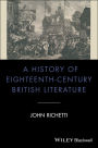 A History of Eighteenth-Century British Literature / Edition 1