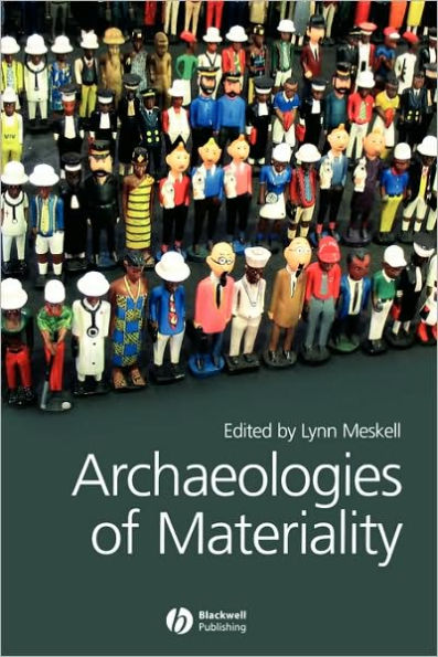 Archaeologies of Materiality / Edition 1