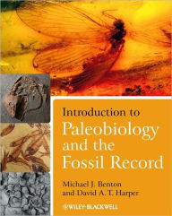 Title: Introduction to Paleobiology and the Fossil Record / Edition 1, Author: Michael J. Benton