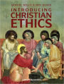 Introducing Christian Ethics / Edition 1