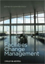 Facilities Change Management / Edition 1