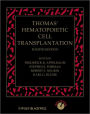Thomas' Hematopoietic Cell Transplantation : Stem Cell Transplantation / Edition 4