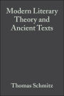 Modern Literary Theory and Ancient Texts: An Introduction / Edition 1