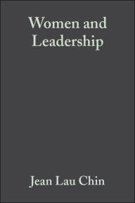 Title: Women and Leadership: Transforming Visions and Diverse Voices / Edition 1, Author: Jean Lau Chin