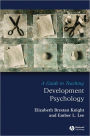 A Guide to Teaching Developmental Psychology / Edition 1