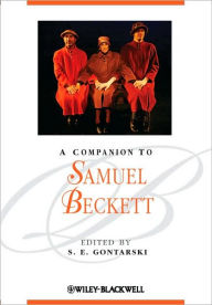 A Companion to Samuel Beckett / Edition 1