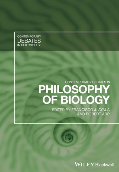 Contemporary Debates in Philosophy of Biology / Edition 1