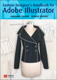 Fashion Designer's Handbook for Adobe Illustrator / Edition 1