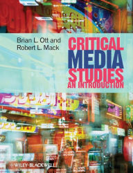 Critical Media Studies: An Introduction / Edition 1