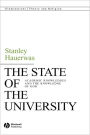 The State of the University: Academic Knowledges and the Knowledge of God / Edition 1